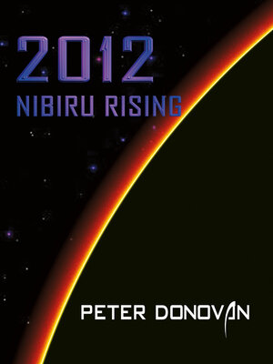 cover image of 2012 Nibiru Rising